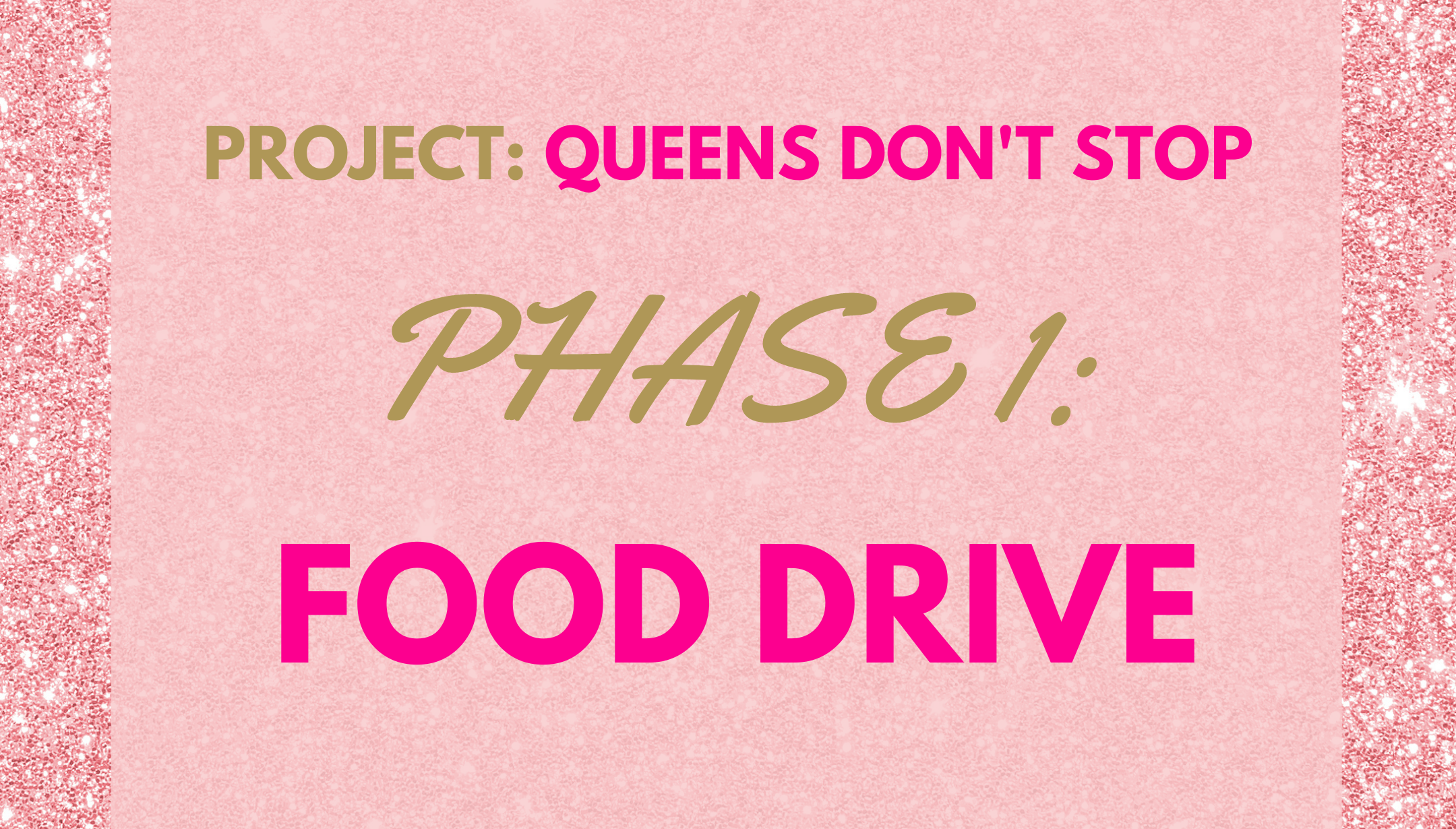 Queens Don't Stop - Food Drive