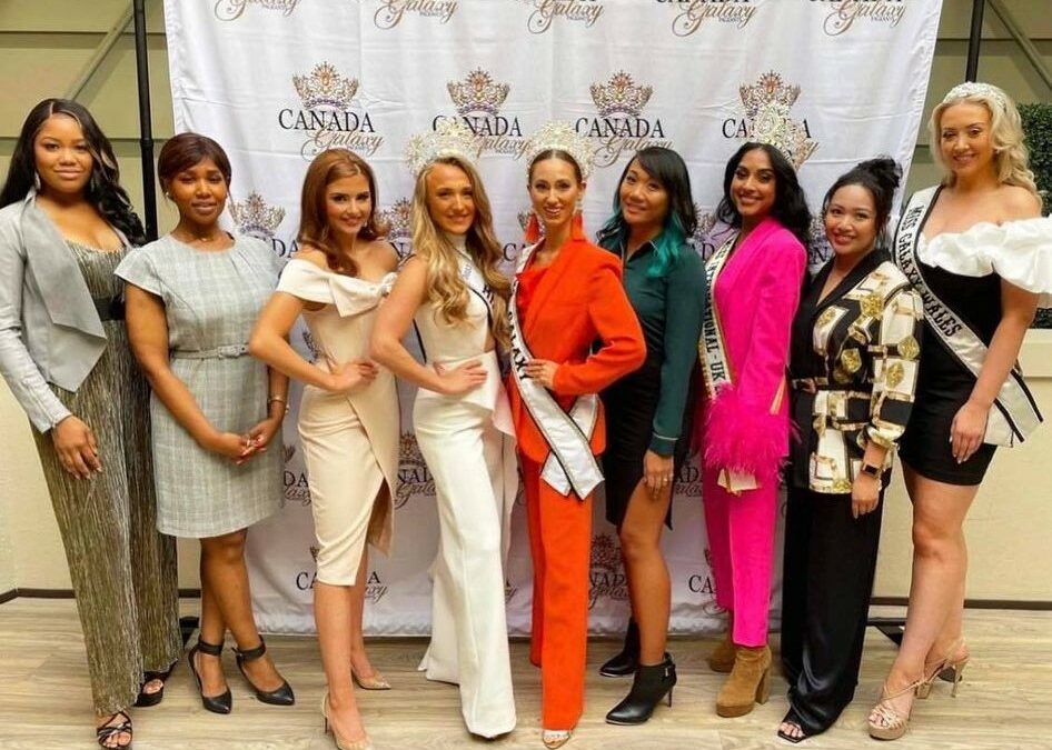 Our Queens are at the Canada Galaxy Pageants!